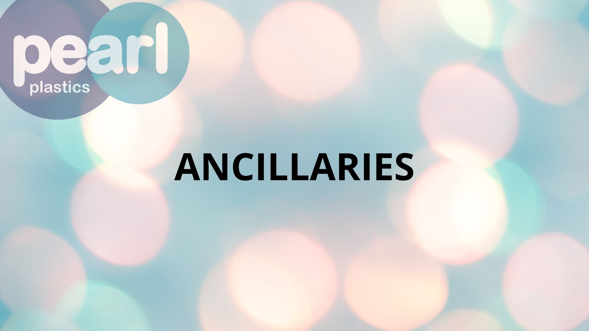 Ancillaries